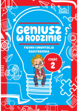 Geniusz w rodzinie Część 2 Figury i orientacja przestrzenna