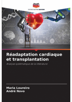 Réadaptation cardiaque et transplantation