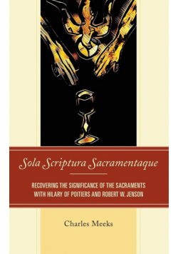 Sola Scriptura Sacramentaque