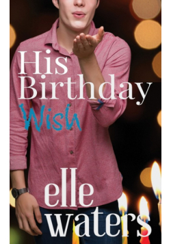 His Birthday Wish
