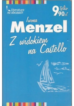 Z widokiem na Castello