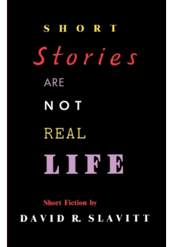 Short Stories Are Not Real Life