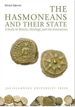 The Hasmoneans and Their State