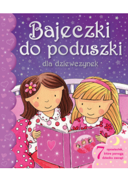 Bajeczki do poduszki dla dziewczynek