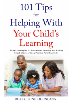 101 Tips  For Helping With Your Child's Learning