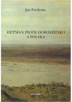 Hetman Piotr Doroszenko a Polska