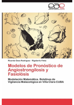 Modelos de Pronostico de Angiostrongilosis y Fasciolosis