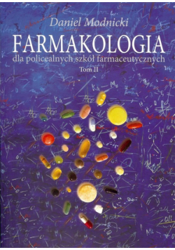 Farmakologia dla policealnych szkół farmaceutycznych Tom 2
