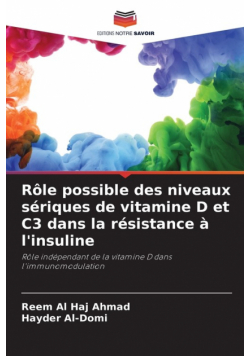 Rôle possible des niveaux sériques de vitamine D et C3 dans la résistance à l'insuline
