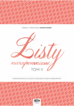 Listy niezapomniane. Tom II