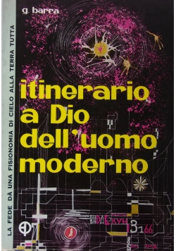 Itinerario a Dio dell uomo moderno