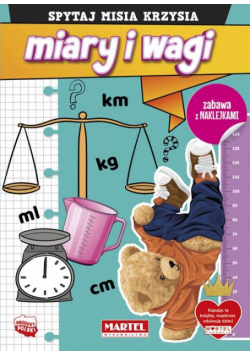 Spytaj Misia Krzysia. Miary i wagi z naklejkami