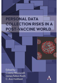 Personal Data Collection Risks in a Post-Vaccine World