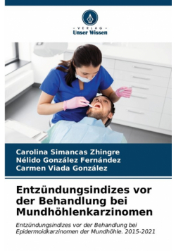 Entzündungsindizes vor der Behandlung bei Mundhöhlenkarzinomen