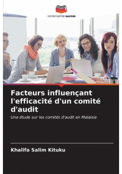 Facteurs influençant l'efficacité d'un comité d'audit
