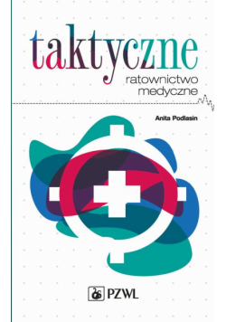 Taktyczne ratownictwo medyczne