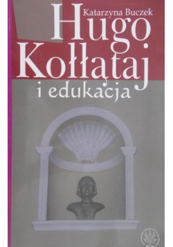 Hugo Kołłątaj i edukacja