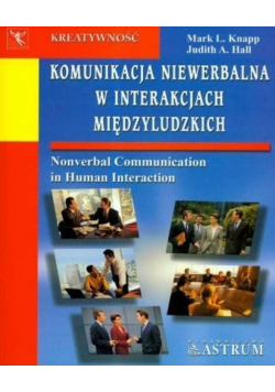 Komunikacja niewerbalna w interakcjach międzyludzkich