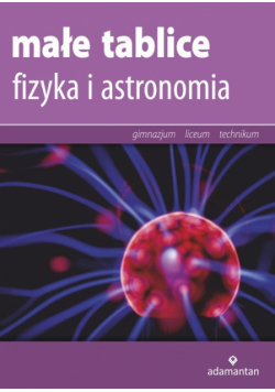 Małe tablice Fizyka i astronomia 2016