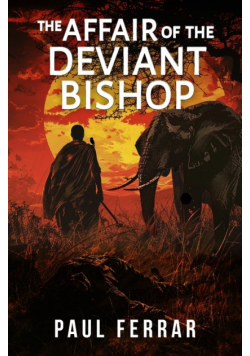 The Affair of the Deviant Bishop