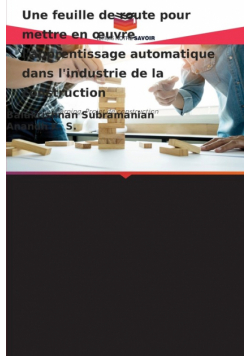 Une feuille de route pour mettre en œuvre l'apprentissage automatique dans l'industrie de la construction