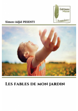 Les fables de mon jardin