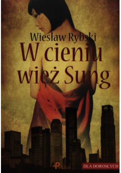 W cieniu wież Sung