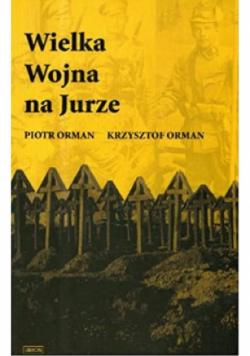 Wielka Wojna na Jurze