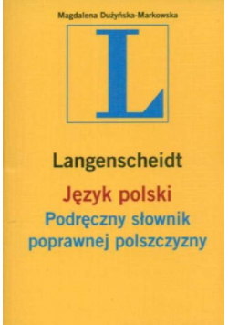 Język polski Podręczny słownik poprawnej polszczyzny