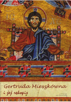 Gertruda Mieszkówna i jej rękopis