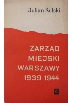 Zarząd miejski Warszawy 1939-1944