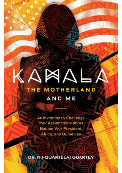 Kamala, The Motherland, and Me