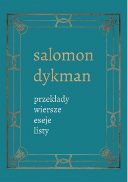 Dykman Przekłady wiersze eseje listy