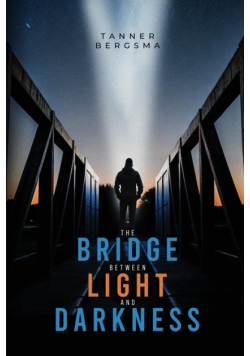 The Bridge Between Light and Darkness