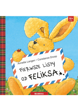 Pierwsze listy od Feliksa
