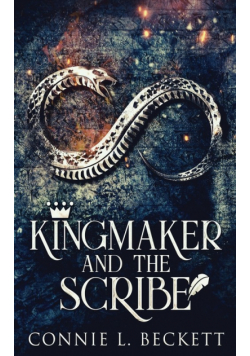 Kingmaker And The Scribe