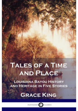 Tales of a Time and Place