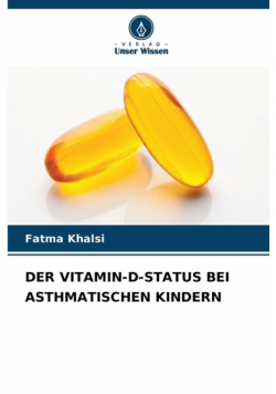 Der Vitamin-D-Status Bei Asthmatischen Kindern