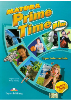 Matura Prime Time Plus Upper Intermediate Student's Book