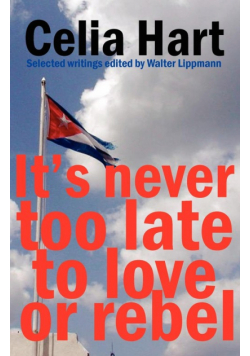 It's never too late to love or rebel