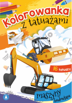 Kolorowanka z tatuażami Maszyny budowlane