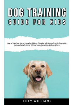 Dog Training Guide for Kids