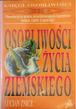 Osobliwości życia ziemskiego
