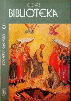 Focjusz Biblioteka 5 Kodeksy 249-280