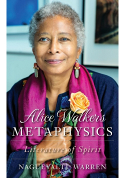 Alice Walker's Metaphysics