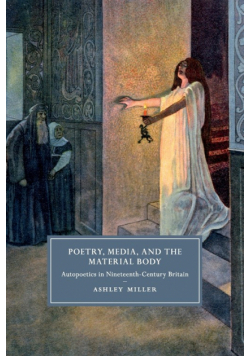 Poetry, Media, and the Material Body