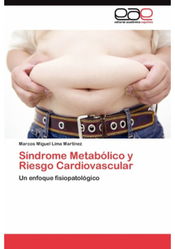 Síndrome Metabólico y Riesgo Cardiovascular
