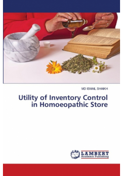 Utility of Inventory Control in Homoeopathic Store