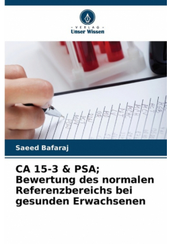 CA 15-3 & PSA; Bewertung des normalen Referenzbereichs bei gesunden Erwachsenen