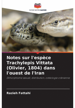 Notes sur l'espèce Trachylepis Vittata (Olivier, 1804) dans l'ouest de l'Iran